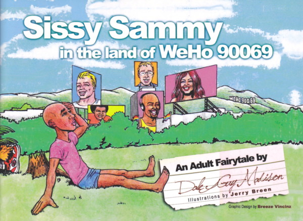 Sissy Sammy book Dale Guy Madison gay liberation gay rights stop the bullying it gets better